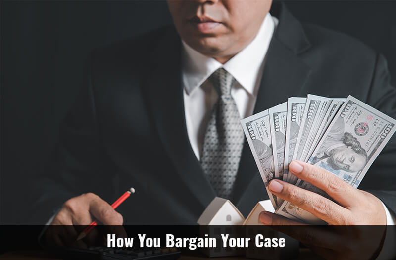 How You Bargain Your Case